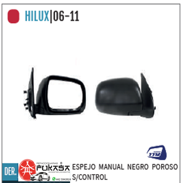 ESPEJO DER MANUAL NEGRO POROSO S/CONTROL HILUX 06-11