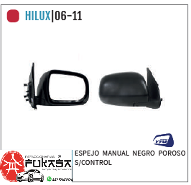 ESPEJO IZQ MANUAL NEGRO POROSO S/CONTROL HILUX 06-11