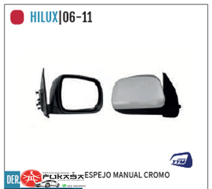 ESPEJO DER TOYOTA HILUX 06-11 MANUAL CROMO *IMP