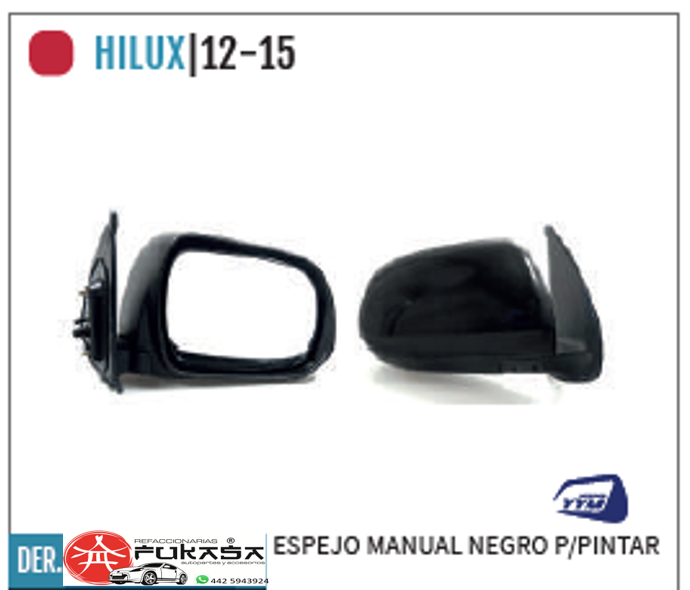 ESPEJO DER TOYOTA HILUX 12-15 MANUAL NEGRO P/PINTAR *IMP