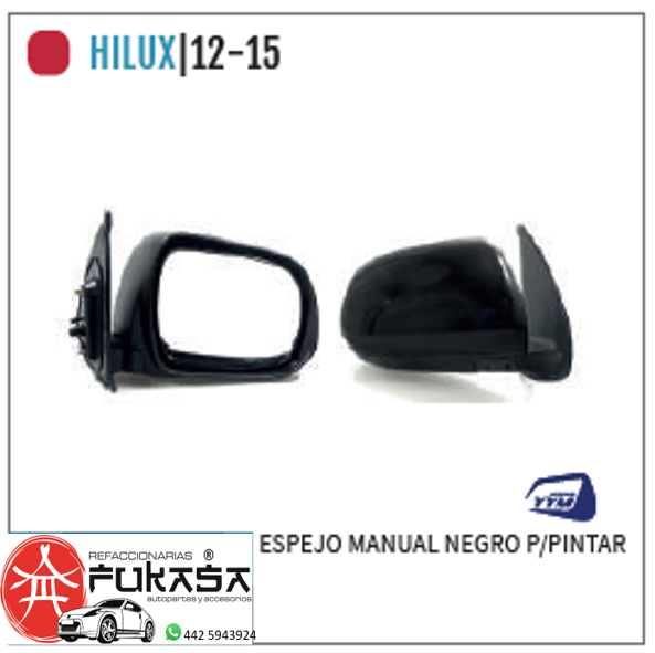 ESPEJO IZQ TOYOTA HILUX 12-15 MANUAL NEGRO P/PINTAR *IMP