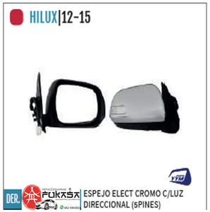 ESPEJO DER TOYOTA HILUX 12-15  ELECT CROMO C/LUZ DIRECCIONAL (5PINES) *IMP