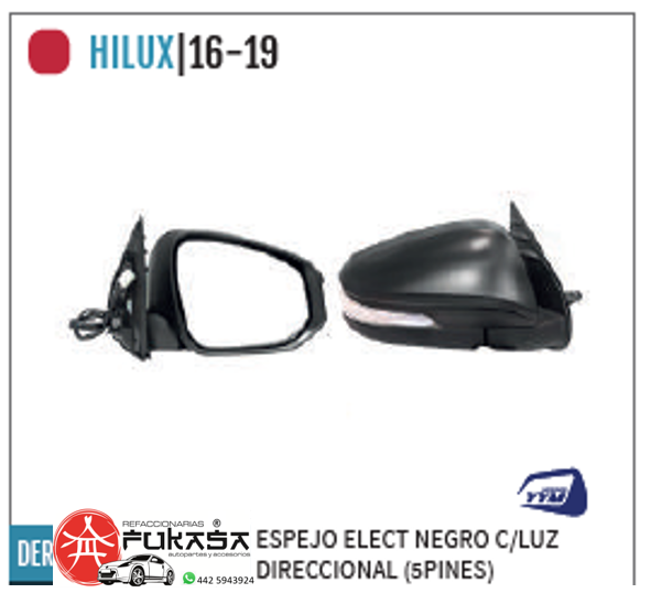 ESPEJO DER TOYOTA HILUX 16-19 ELECT NEGRO C/LUZ DIRECCIONAL (5PINES) *IMP