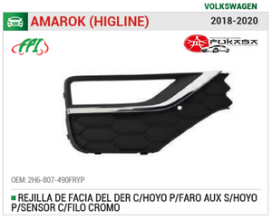 REJILLA PARA FACIA DELANTERA DERECHA CON ORIFICIO PARA FARO DE NIEBLA  PARA SENSOR VW AMAROK