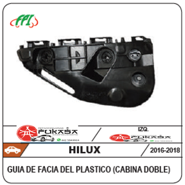 GUIA FACIA DEL IZQ TOYOTA HILUX 16-19 (CABINA DOBLE) PLASTICO *IMP