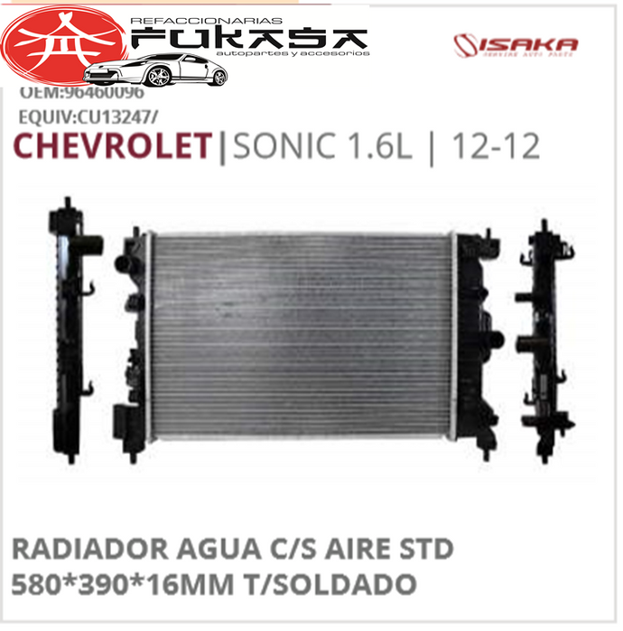 RADIADOR CHEVROLET SONIC 1.6L 12  C/S AIRE STD 580*390*16MM T/SOLDADO *IMP