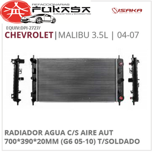 RADIADOR AGUA C/S AIRE AUT 700*390*20MM (G6 05-10) T/SOLDADO (ISAKA) MALIBU 3.5L 2004 2007 *IMP