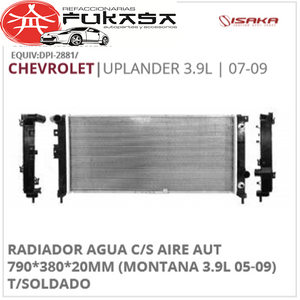 RADIADOR AGUA C/S AIRE AUT 790*380*20MM (MONTANA 3.9L 06-09) T/SOLDADO (ISAKA) UPLANDER 3.9L 2007 2009 *IMP