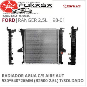 RADIADOR AGUA C/S AIRE AUT 530*540*26MM (B2500 2.5L) T/SOLDADO (ISAKA) RANGER 2.5L 1998 2001 *IMP