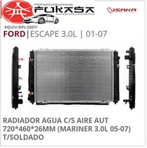 RADIADOR AGUA C/S AIRE AUT 720*460*26MM (MARINER 3.0L 05-07) T/SOLDADO (ISAKA) ESCAPE 3.0L 2001 2007 *IMP