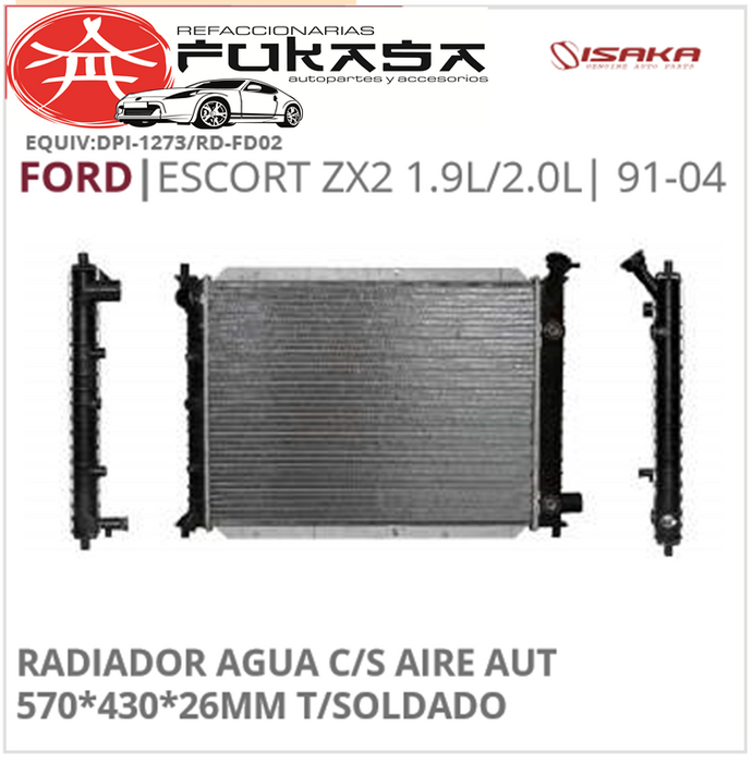 RADIADOR AGUA C/S AIRE AUT 570*430*26MM T/SOLDADO (ISAKA) ESCORT ZX2 1.9L/2.0L 1991 2004 *IMP