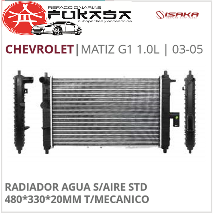 RADIADOR CHEVROLET MATIZ G1 1.0L 03-05 S/AIRE STD 480*330*20MM T/MECANICO *IMP