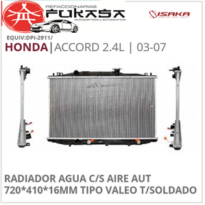 RADIADOR AGUA C/S AIRE AUT 720*410*16MM TIPO VALEO T/SOLDADO (ISAKA) ACCORD 2.4L 2003 2007 *IMP