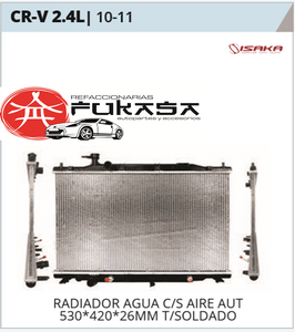 RADIADOR AGUA C/S AIRE AUT 530*420*26MM T/SOLDADO (ISAKA) CR-V 2.4L 2010 2011 *IMP