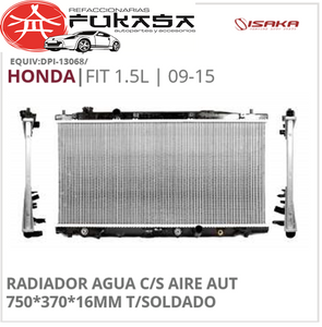 RADIADOR AGUA C/S AIRE AUT 750*370*16MM T/SOLDADO (ISAKA) FIT 1.5L 2009 2015 *IMP