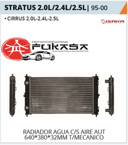 RADIADOR AGUA C/S AIRE STD/AUT 640*380*32MM (CIRRUS 2.0L-2.4L-2.5L) T/MECANICO STRATUS 2.0L/2.4L/2.5L 1995 2000 *IMP