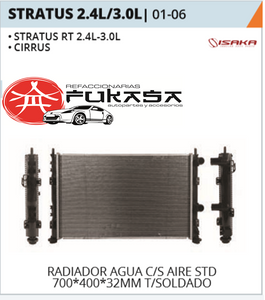 RADIADOR AGUA C/S AIRE STD 700*400*32MM (STRATUS RT 2.4L-3.0L/CIRRUS) T/SOLDADO STRATUS 2.4L/3.0L 2001 2006 *IMP