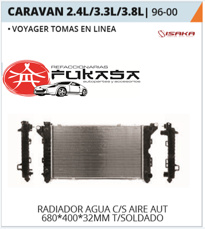 RADIADOR AGUA C/S AIRE AUT 680*400*32MM (VOYAGER) TOMAS EN LINEA T/SOLDADO CHRYSLER / DODGECARAVAN 2.4L/3.3L/3.8L1996-2000 *IMP