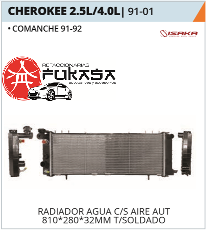 RADIADOR AGUA C/S AIRE AUT 810*280*32MM (COMANCHE 91-92) T/SOLDADO CHRYSLER / DODGECHEROKEE 2.5L/4.0L1991-2001 *IMP