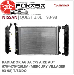 RADIADOR AGUA C/S AIRE AUT 670*470*26MM (MERCURY VILLAGER 93-98) T/SDDO (ISAKA) QUEST 3.0L 1993 1998 *IMP