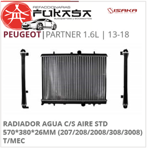 RADIADOR AGUA C/S AIRE STD 570*380*26MM (207/208/2008/308/3008) T/MEC (ISAKA) PARTNER 1.6L 2013 2018 *IMP