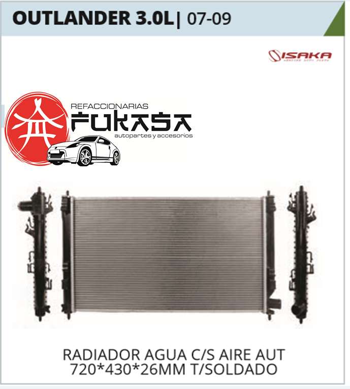 RADIADOR MITSUBISHI OUTLANDER 2.4L 03-07 C/S AIRE AUT 710*450*26MM T/SOLDADO *IMP