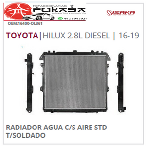 RADIADOR AGUA TOYOTA HILUX 2.8L DIESEL 16-19  C/S AIRE STD T/SOLDADO *IMP