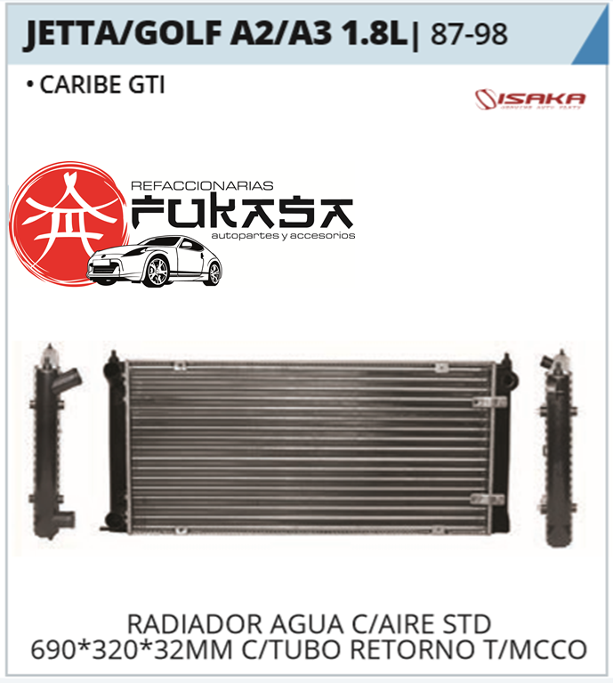 RADIADOR AGUA C/S AIRE AUT 670*460*32MM (BORA 2.0L/BEETLE 12-16) T/SOLDADO  VW  JETTA A6 GLI 2.0L  2010-2018   *IMP