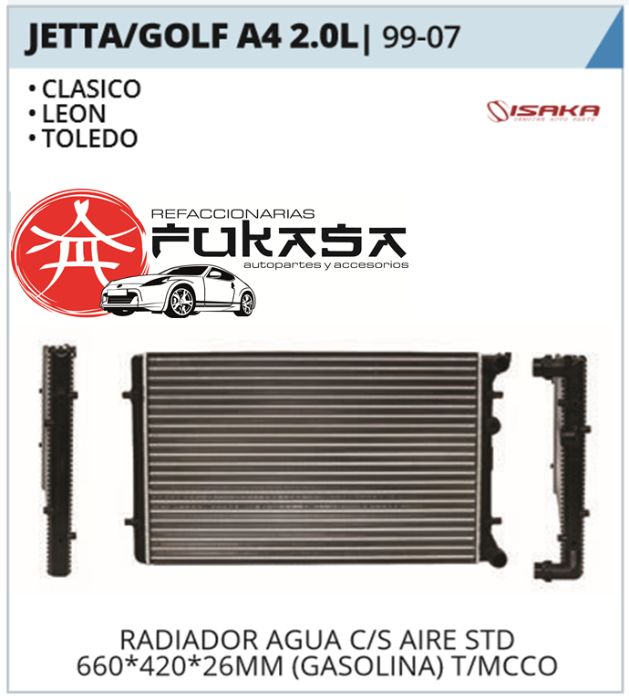 RADIADOR VW JETTA A4/CLASICO 2.0L 99-15  C/S AIRE STD 660*420*26MM (GASOLINA) (GOLF A4/LEON/TOLEDO) T/MEC *IMP