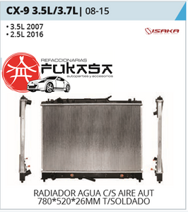 RADIADOR AGUA MAZDA CX-9 3.7L 08-15 C/S AIRE AUT 780*520*26MM (3.5L 2007/2.5L 2016) T/SOLDADO *IMP