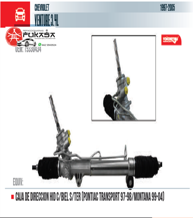 CAJA DE DIRECCION HID C/BIEL S/TER (PONTIAC TRANSPORT 97-98/MONTANA 99-04)  CHEVROLET  VENTURE 3.4L  1997-2005 *IMP