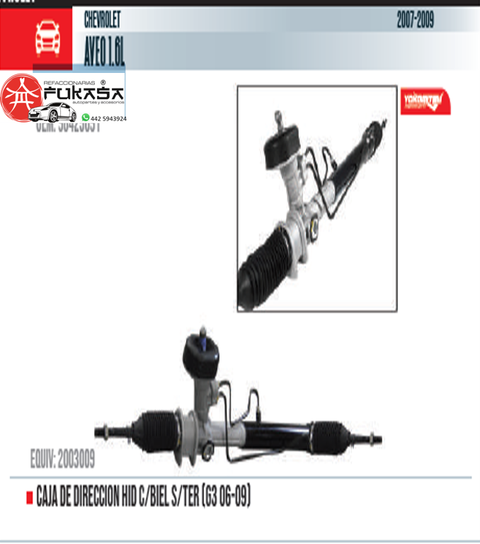 CAJA DE DIRECCION HID C/BIEL S/TER (G3 06-09) (YOKOMITSU) AVEO 1.6L 2007 2009 *IMP