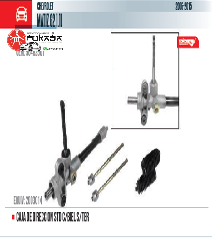 CAJA DE DIRECCION STD C/BIEL S/TER  CHEVROLET  MATIZ G2 1.1L  2006-2015 *IMP