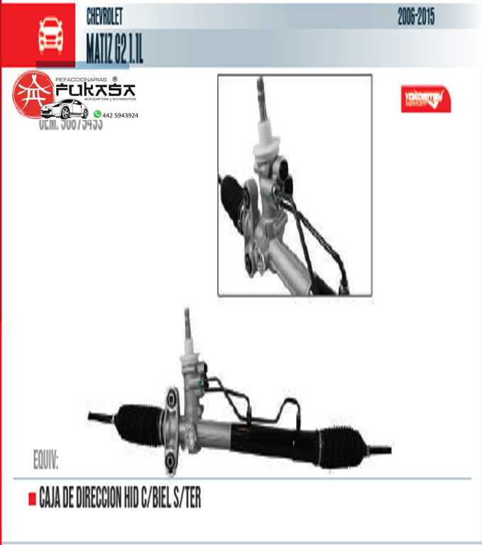 CAJA DE DIRECCION HID C/BIEL S/TER  CHEVROLET  MATIZ G2 1.1L  2006-2015 *IMP