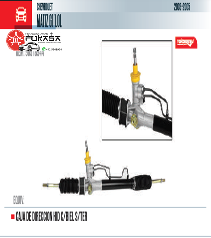 CAJA DE DIRECCION HID C/BIEL S/TER (YOKOMITSU) MATIZ G1 1.0L 2003 2005 *IMP