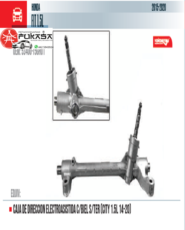 CAJA DE DIRECCION ELECTROASISTIDA C/BIEL S/TER (CITY 1.5L 14-20)  HONDA  FIT 1.5L  2015-2020 *IMP