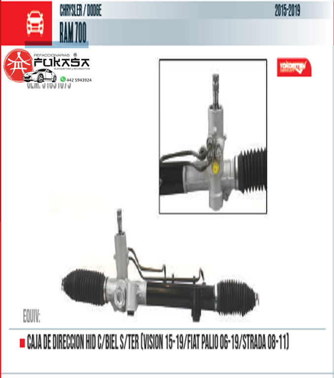 CAJA DE DIRECCION HID C/BIEL S/TER (VISION 15-18/FIAT PALIO 06-18/STRADA 08-11) RAM 700 2015 2018 *IMP