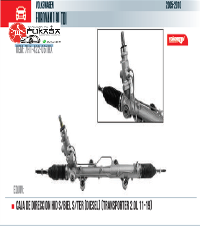 CAJA DE DIRECCION HID S/BIEL S/TER (DIESEL) (TRANSPORTER 2.0L 11-15) (YOKOMITSU) EUROVAN 1.9L TDI 2005 2010 *IMP