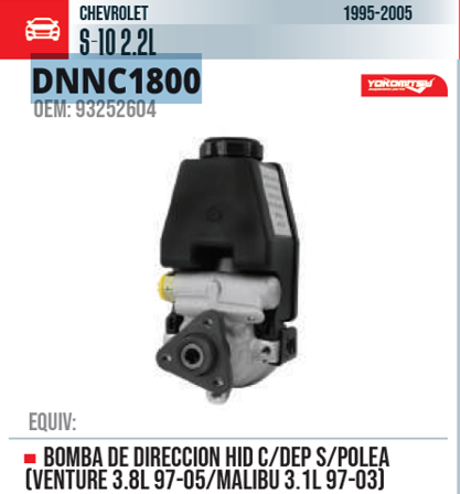 BOMBA  DIRECCION HID S-10 2.2L 95-05 C/DEP S/POLEA (VENTURE 3.8L 97-05/MALIBU 3.1L 97-03) *IMP