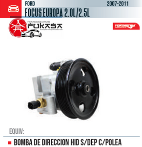 BOMBA DE DIRECCION HID S/DEP C/POLEA  FORD  FOCUS EUROPA 2.0L/2.5L  2007-2011 *IMP