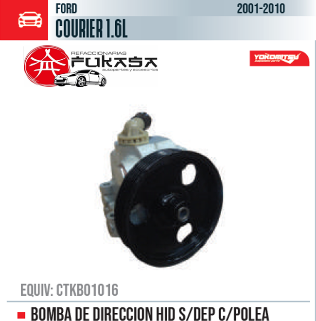 BOMBA DE DIRECCION HID S/DEP C/POLEA  FORD  COURIER 1.6L  2001-2010 *IMP