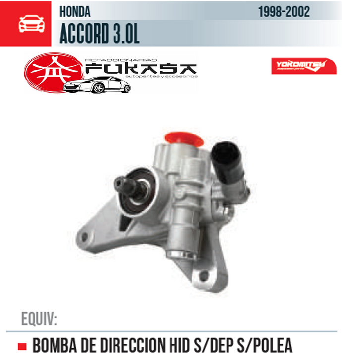 BOMBA DE DIRECCION HID S/DEP S/POLEA  HONDA  ACCORD 3.0L  1998-2002 *IMP