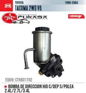 BOMBA DE DIRECCION HID C/DEP S/POLEA 2.4L/2.7L/3.4L (YOKOMITSU) TACOMA 2WD V6 1995 2004 *IMP