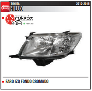 FARO IZQ TOYOTA HILUX 12-15 FONDO CROMADO *IMP