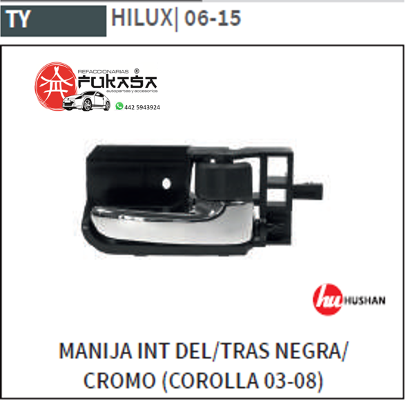 MANIJA INT DEL/TRAS DER TOYOTA HILUX 06-15 NEGRA/CROMO *IMP