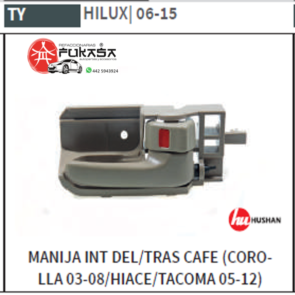 MANIJA INT DEL/TRAS DER TOYOTA HILUX 06-15 CAFE *IMP