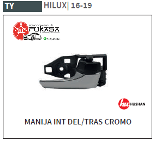 MANIJA INT DEL/TRAS DER TOYOTA HILUX 16-19 CROMO *IMP