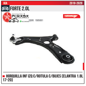 HORQUILLA INF IZQ ELANTRA 1.8L 17 20 KIA FORTE 2.0L 2019 2020 *IMP