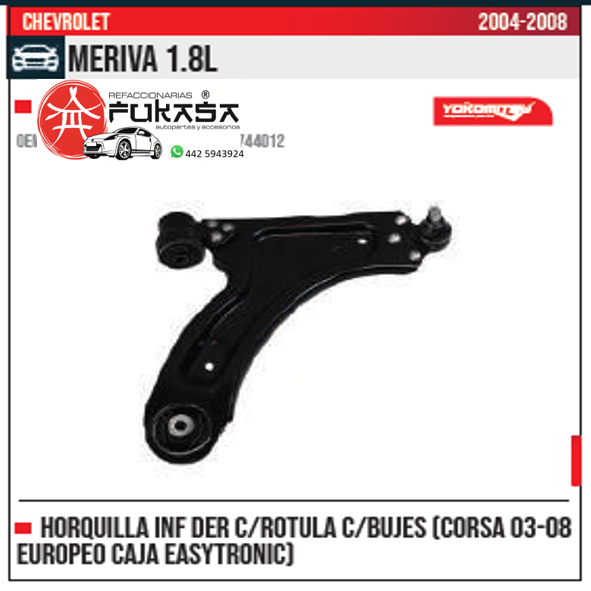 HORQUILLA INF DER MERIVA 1.8L 2004 2008 *IMP