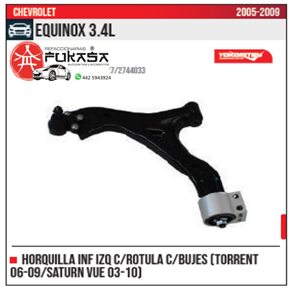 HORQUILLA INF IZQ EQUINOX 3.4L 2005 2009 *IMP